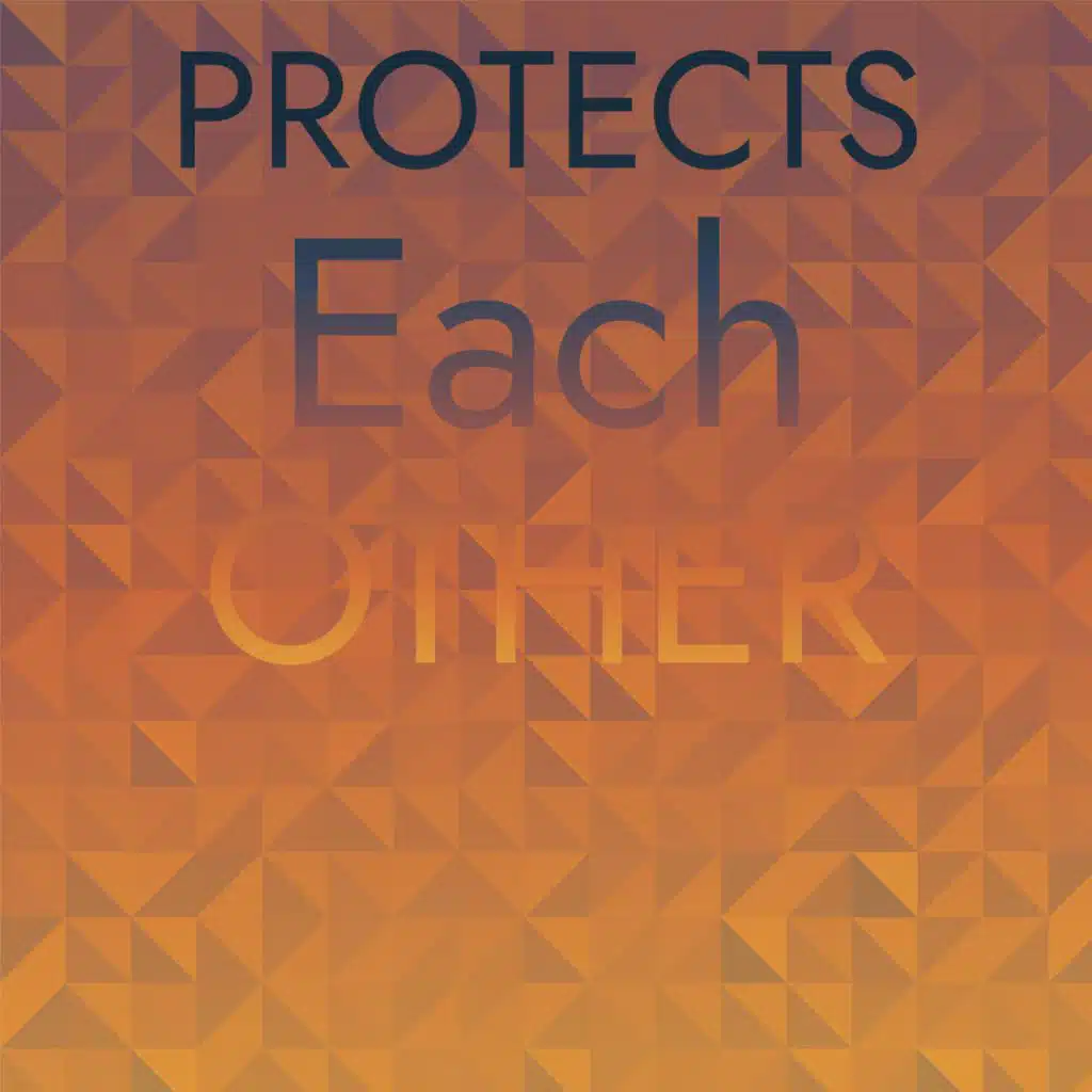 Protects Each other