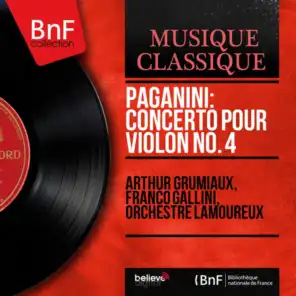 Arthur Grumiaux, Orchestre Lamoureux & Franco Gallini