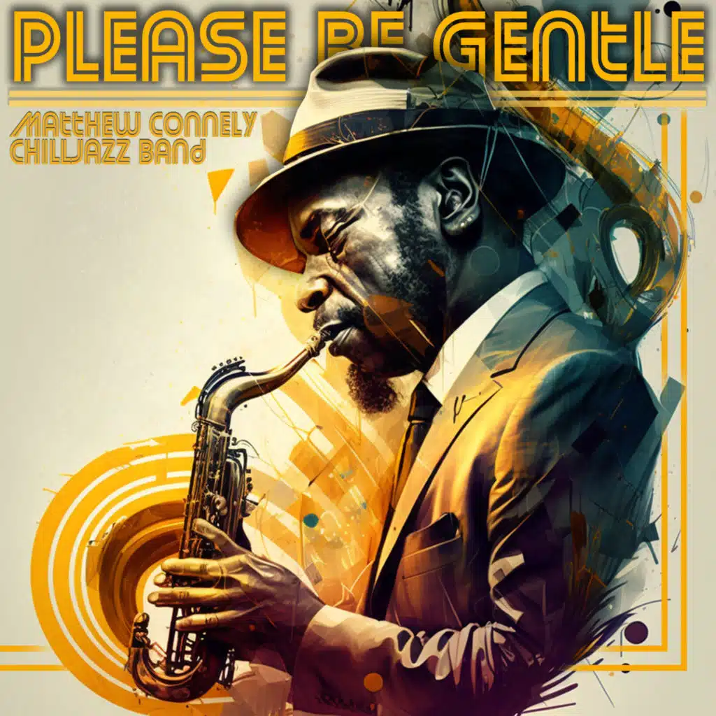 Please Be Gentle (feat. Jazz & Coffee)