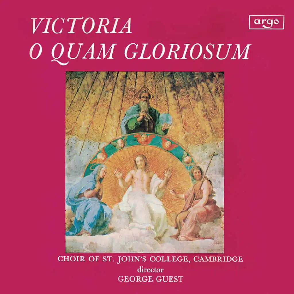 Victoria: O quam gloriosum est Regnum