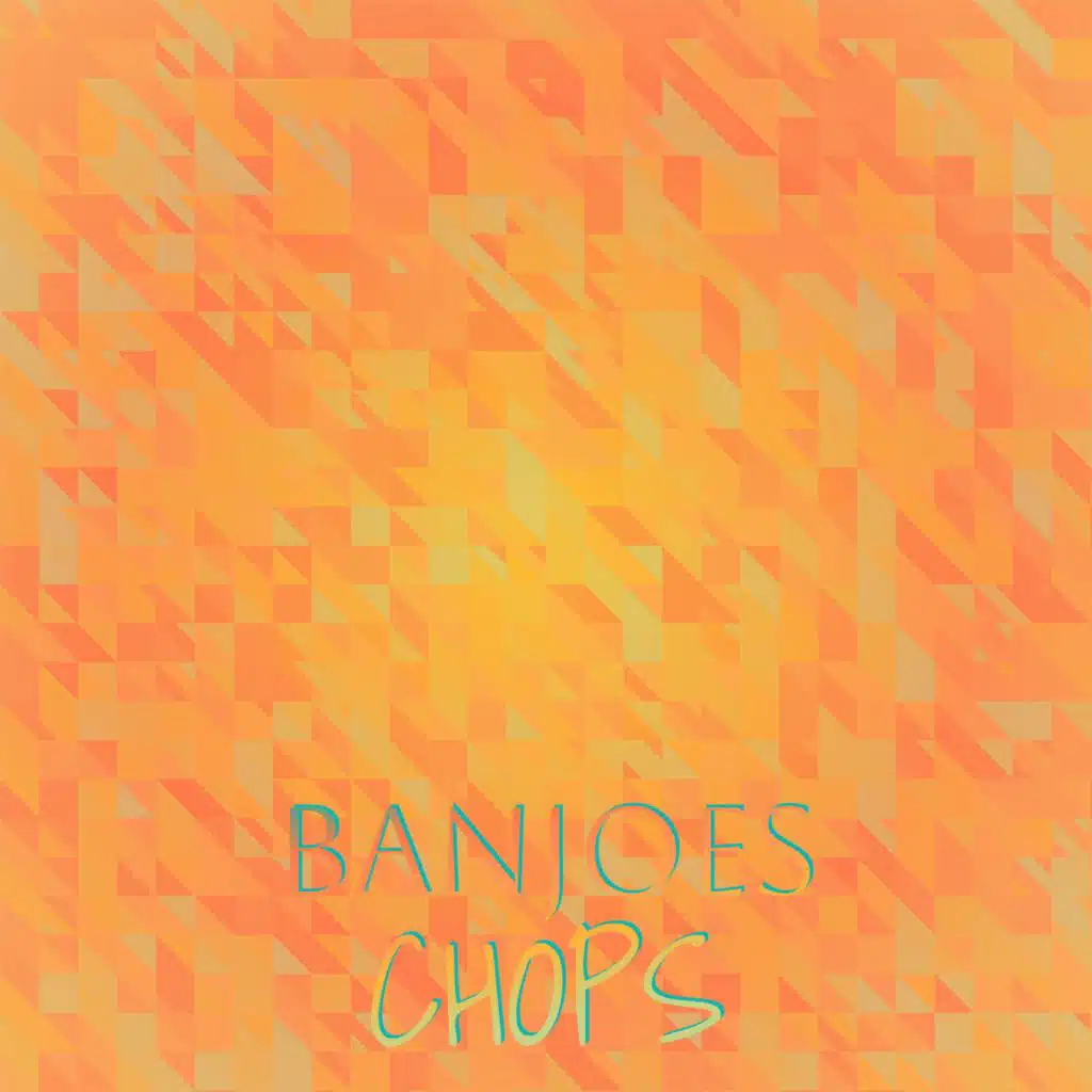 Banjoes Chops