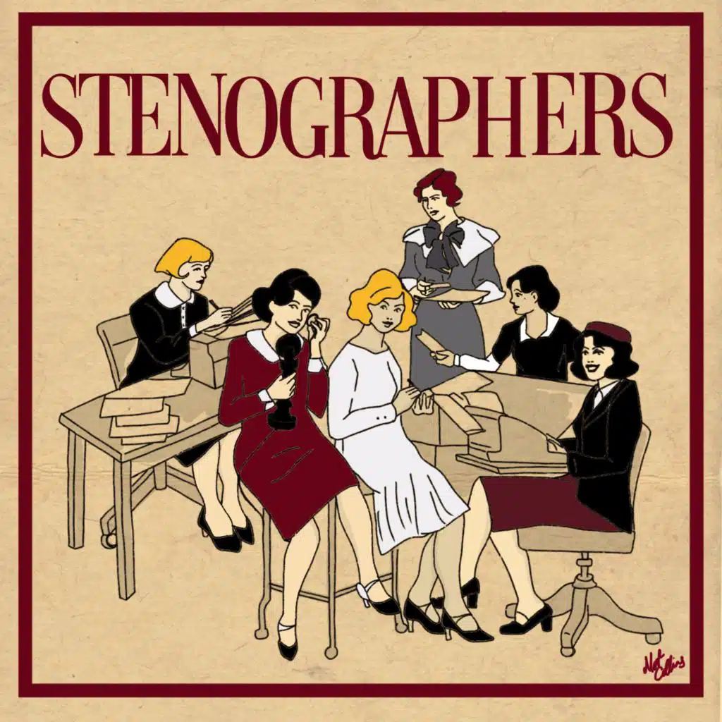 Stenographers: Part One