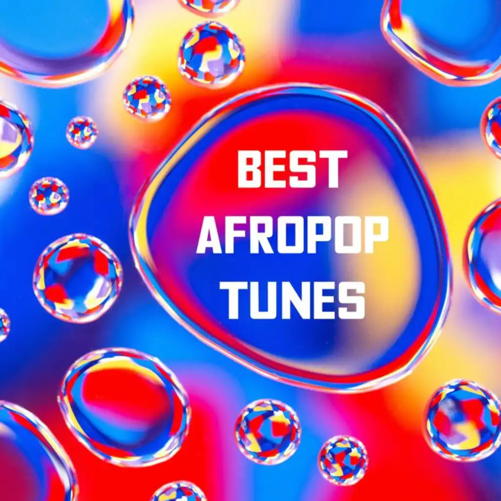 Best Afropop Tunes