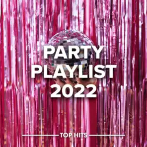 Party Playlist 2022