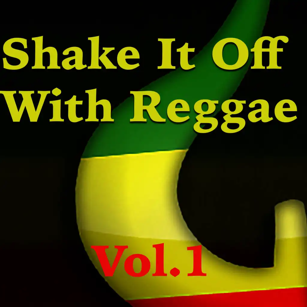 Shake It Off With Reggae, Vol. 1