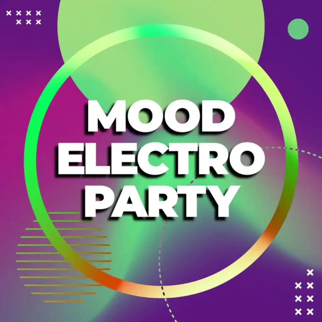 Mood electro party