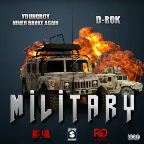 Military (feat. YoungBoy Never Broke Again & D-Rok)