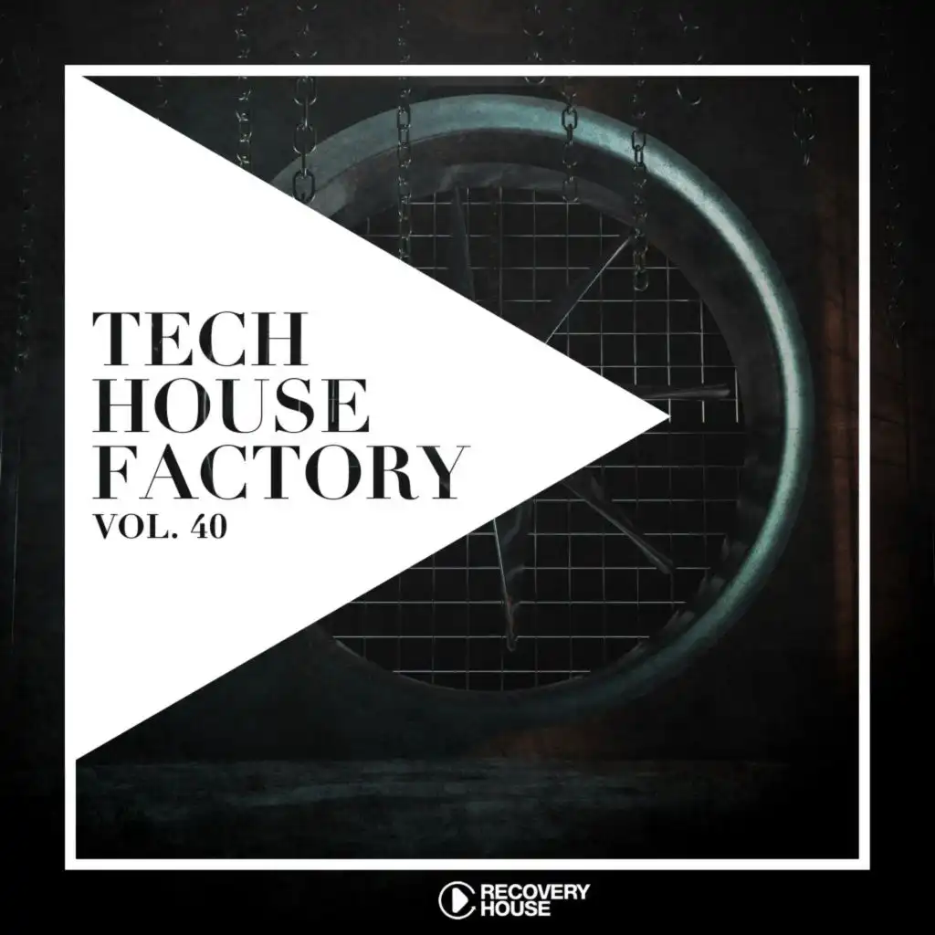 Tech House Factory, Vol. 40