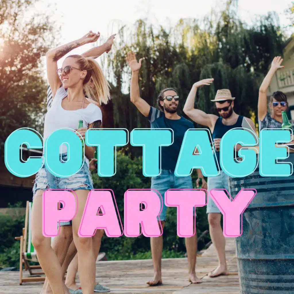 Cottage Party