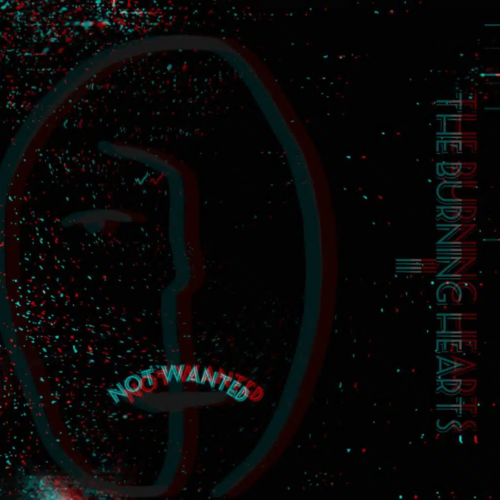 Not Wanted - The Burnings Hearts 2