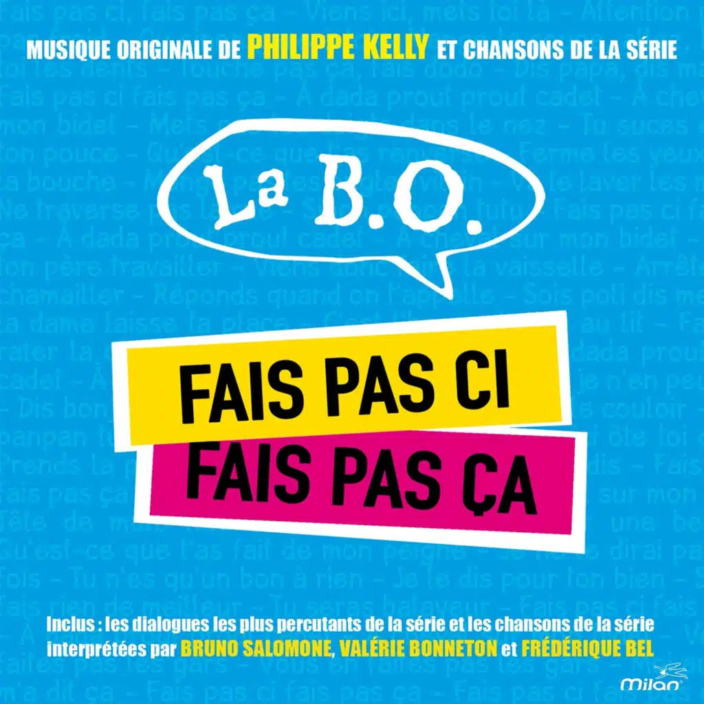 Fais pas ci, fais pas ça (Remix Philippe Kelly)