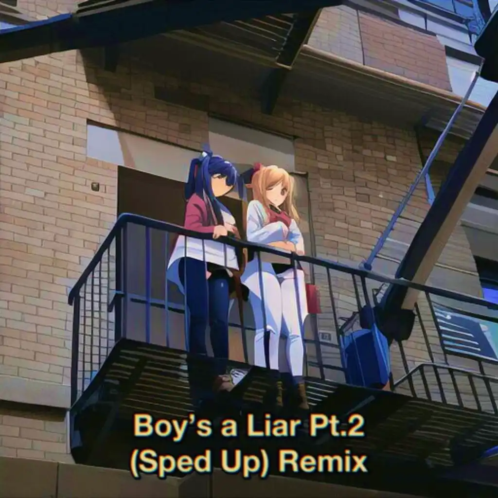 Boy's a liar Pt.2 (Sped Up) (Remix) [feat. Fainal]