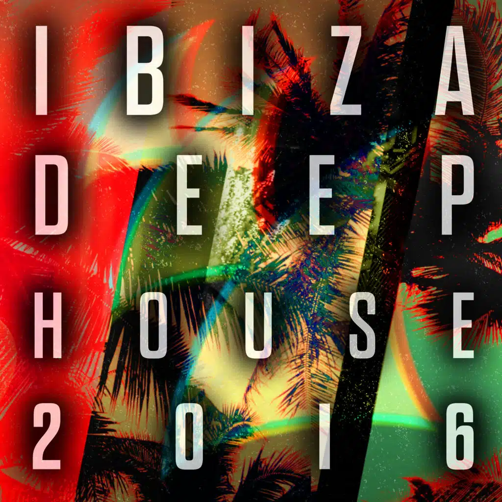 Ibiza Deep House 2016