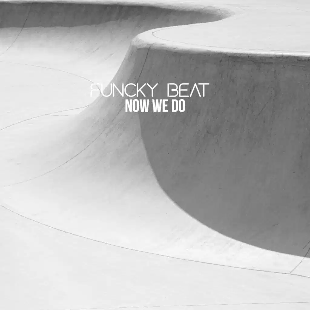 Now we do (Extended Mix)