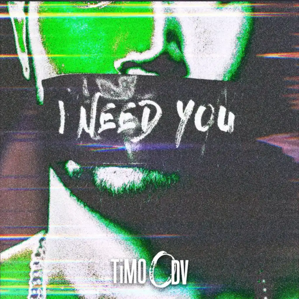 I Need You (TiMO’s Dark Room Remix)