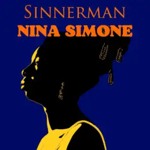 Sinnerman: Nina Simone