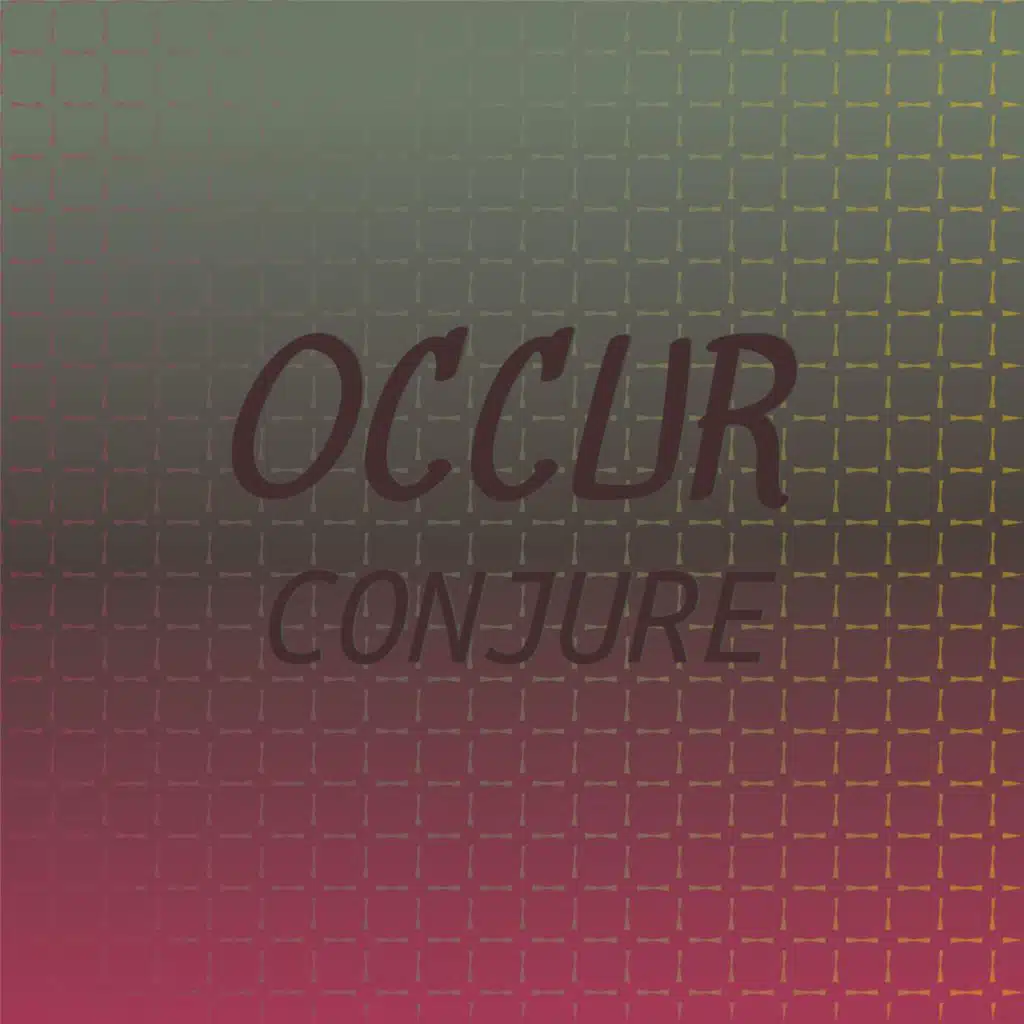 Occur Conjure