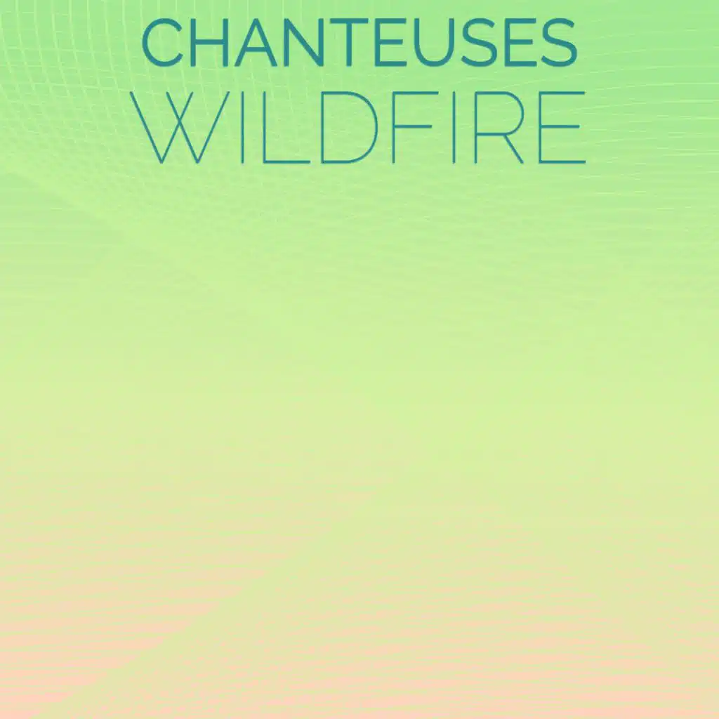 Chanteuses Wildfire