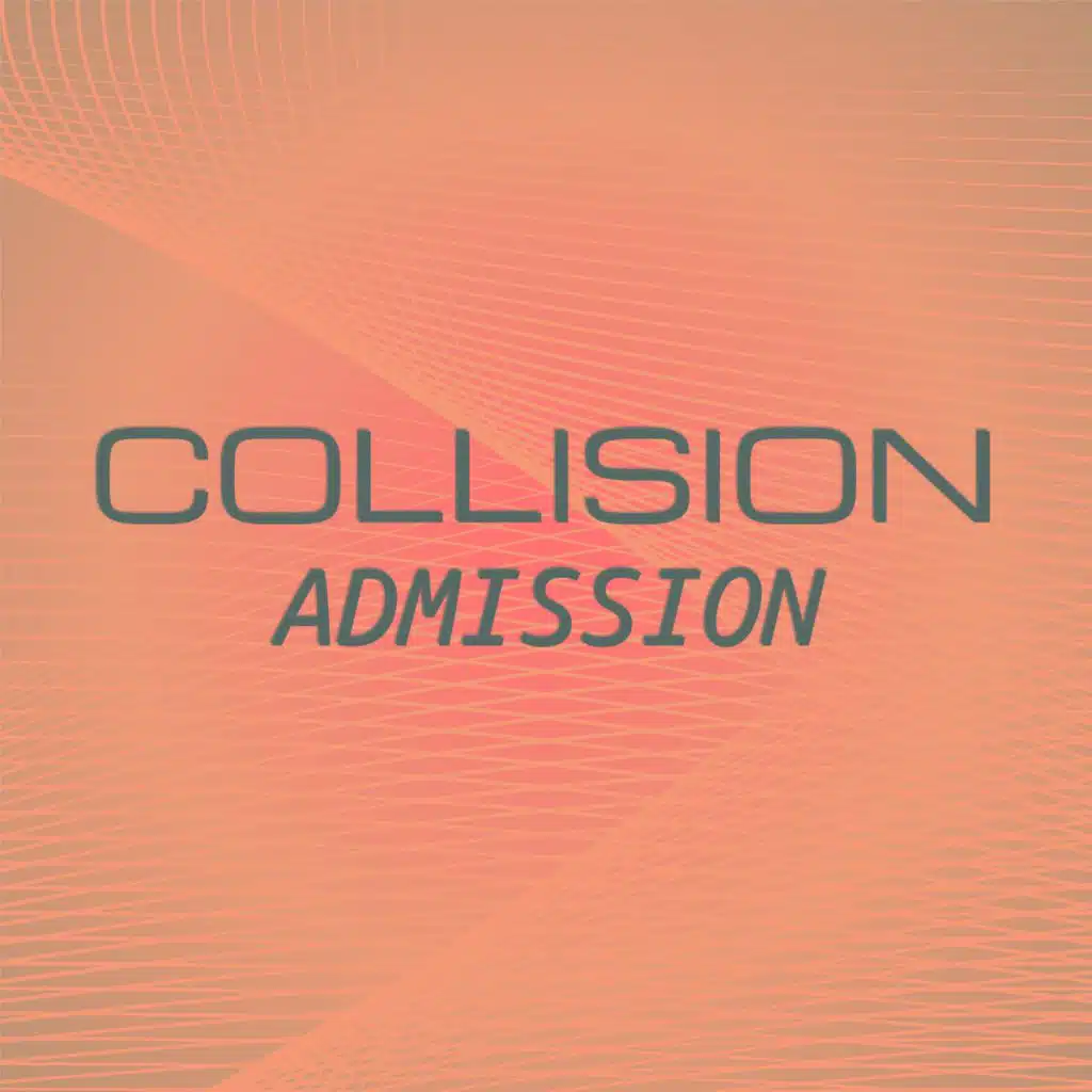 Collision Admission