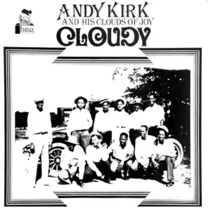 Andy Kirk and His Clouds Of Joy