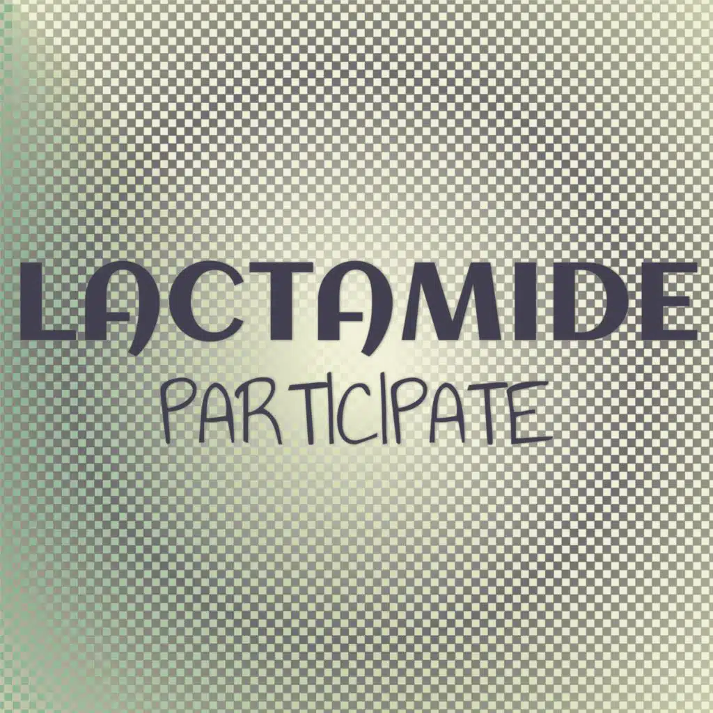 Lactamide Participate