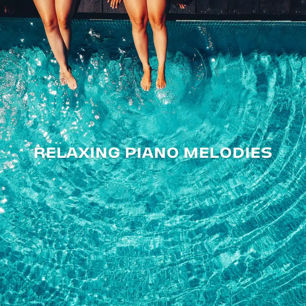 Relaxing Piano Melodies