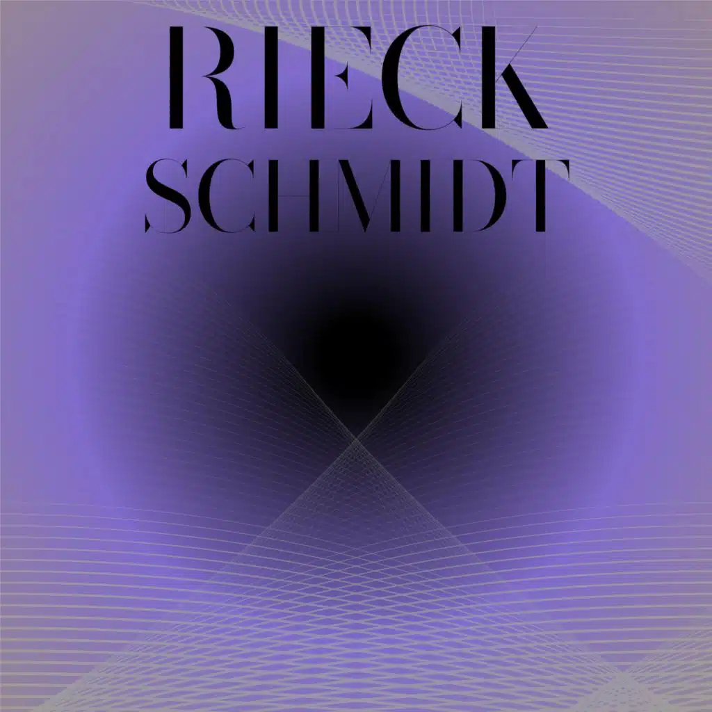 Rieck Schmidt