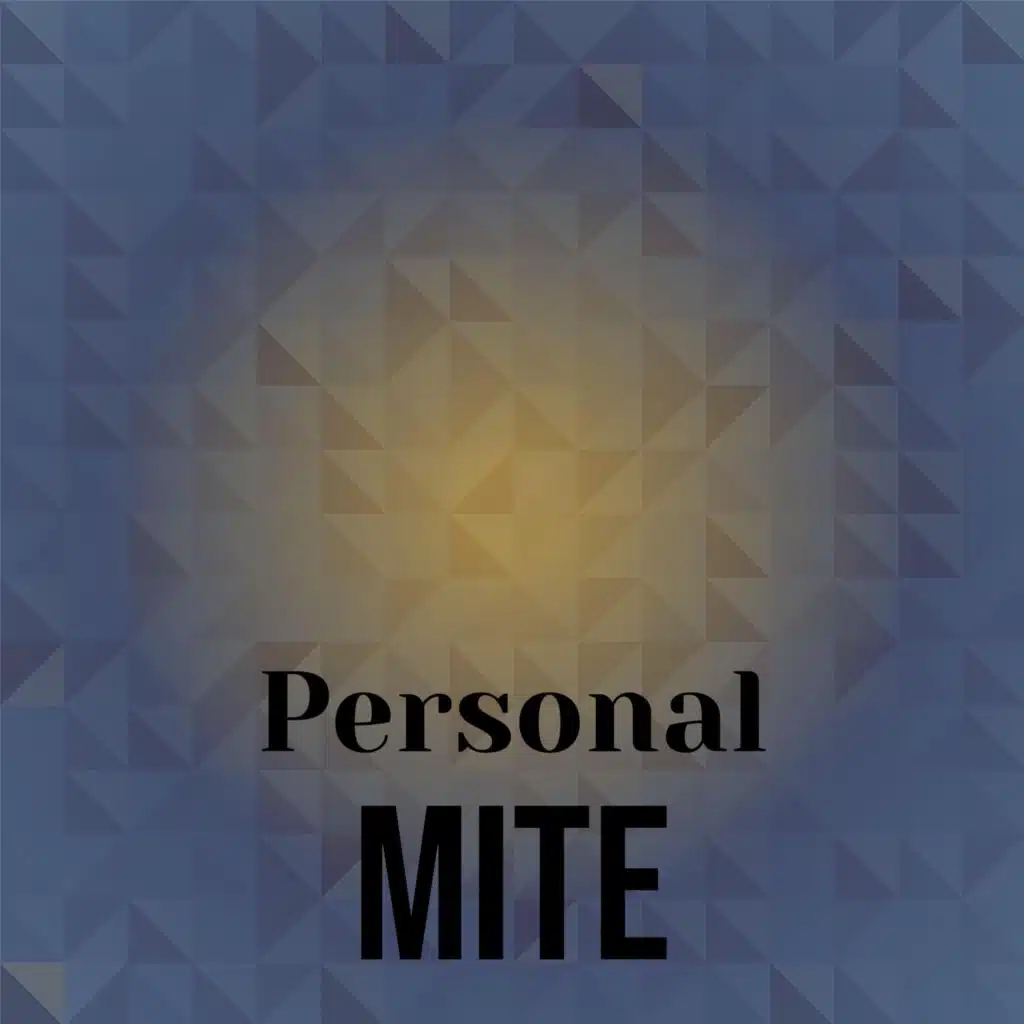 Personal Mite
