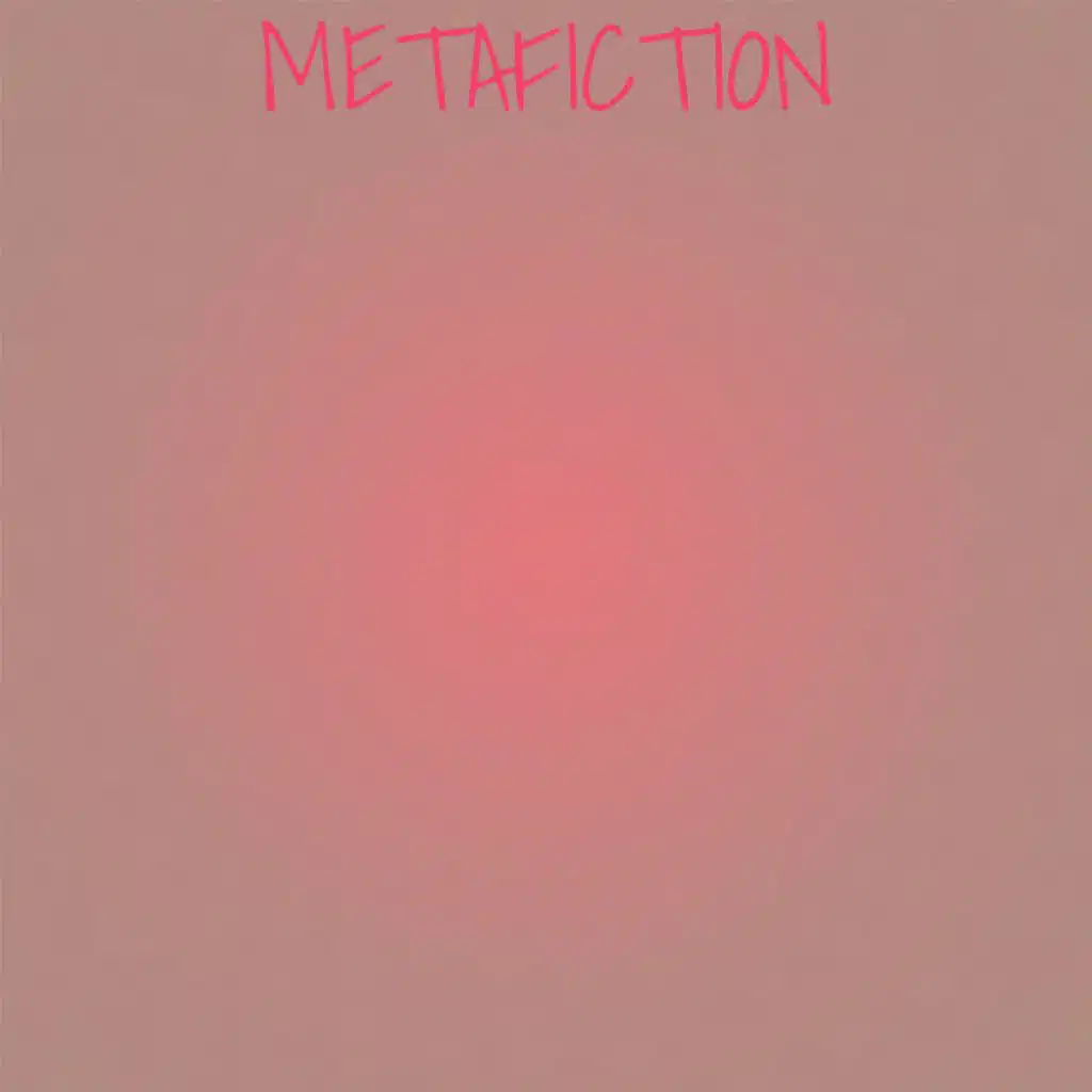 Metafiction