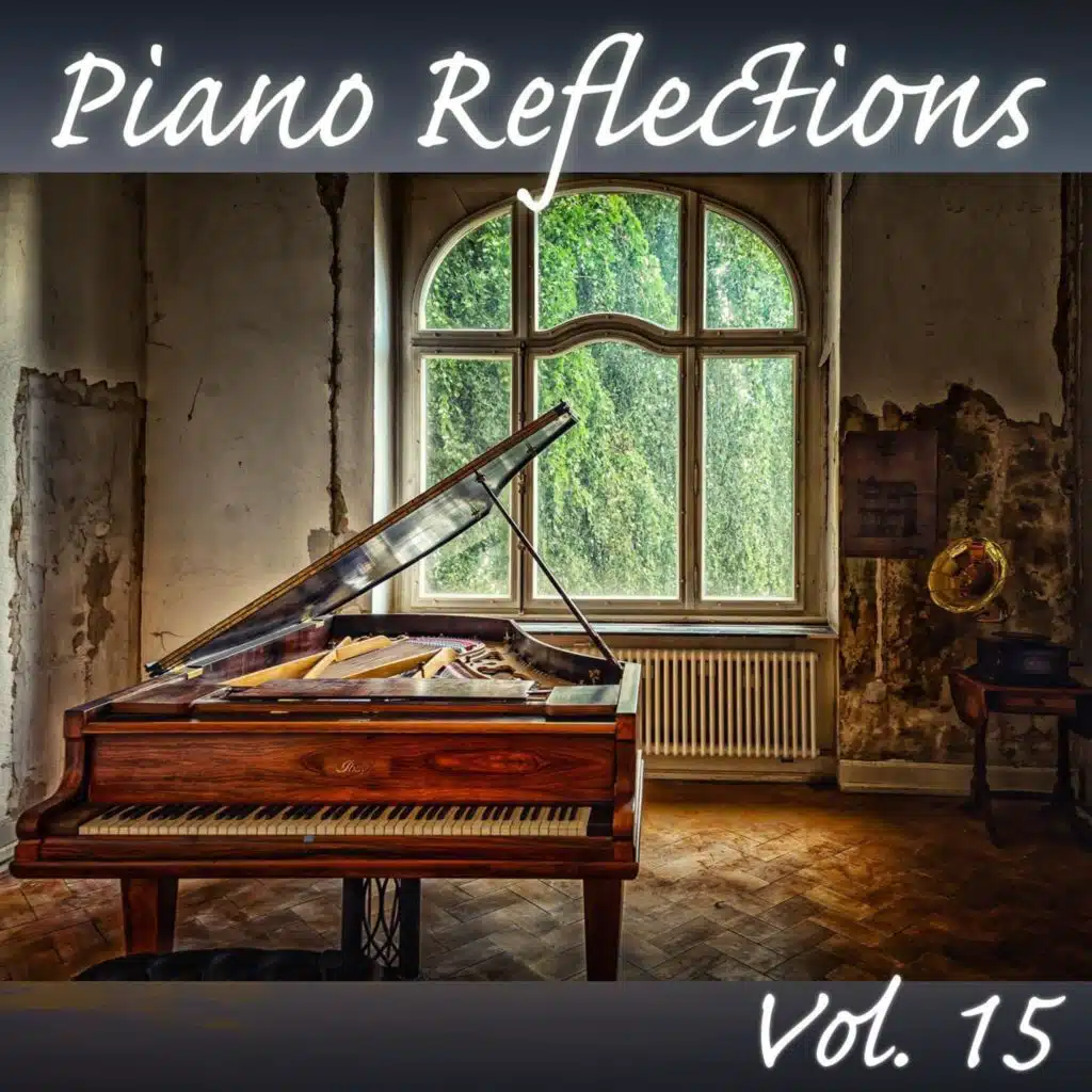 Piano Reflections, Vol. 15