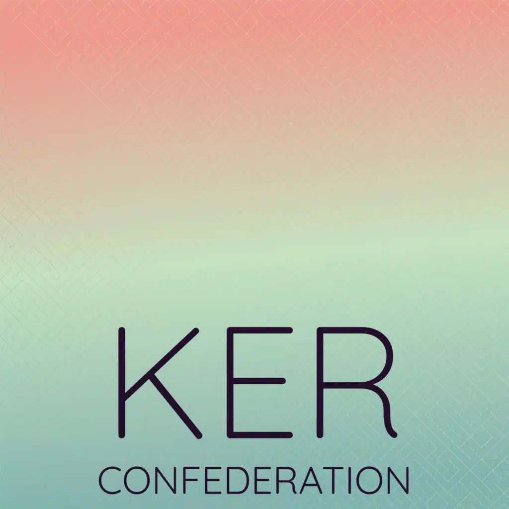 Ker Confederation