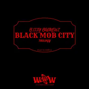 Black Mob City: Trilogy