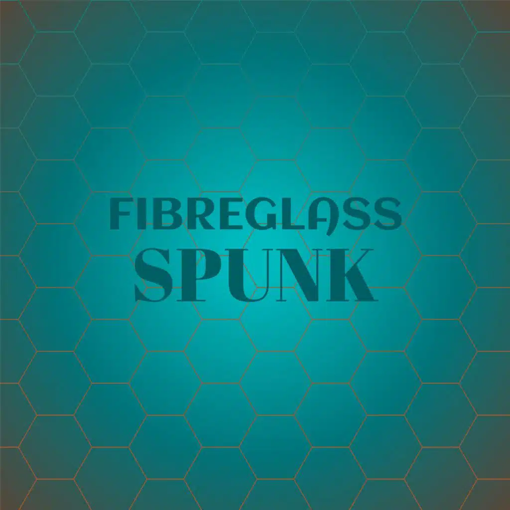 Fibreglass Spunk
