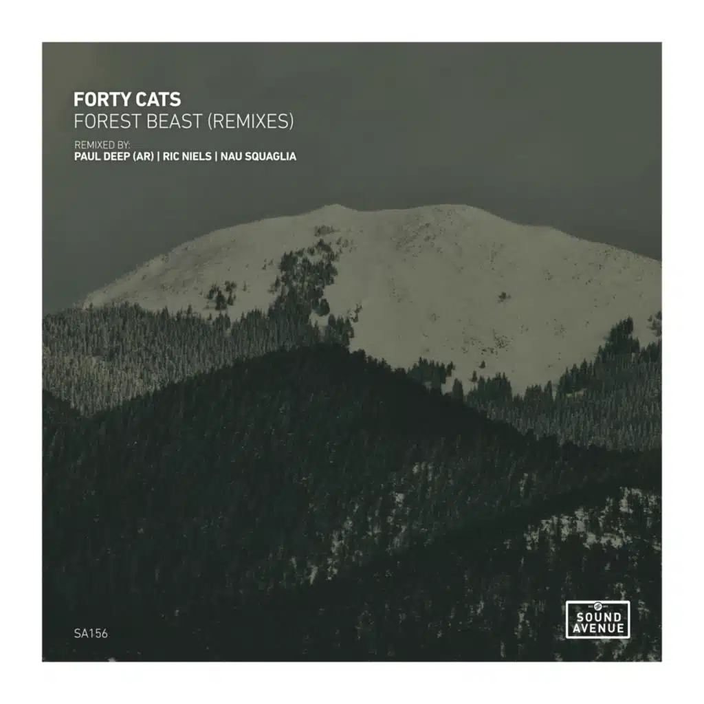 Forest Beast (Remixes) [feat. Paul Deep (AR) & Nau Squaglia]