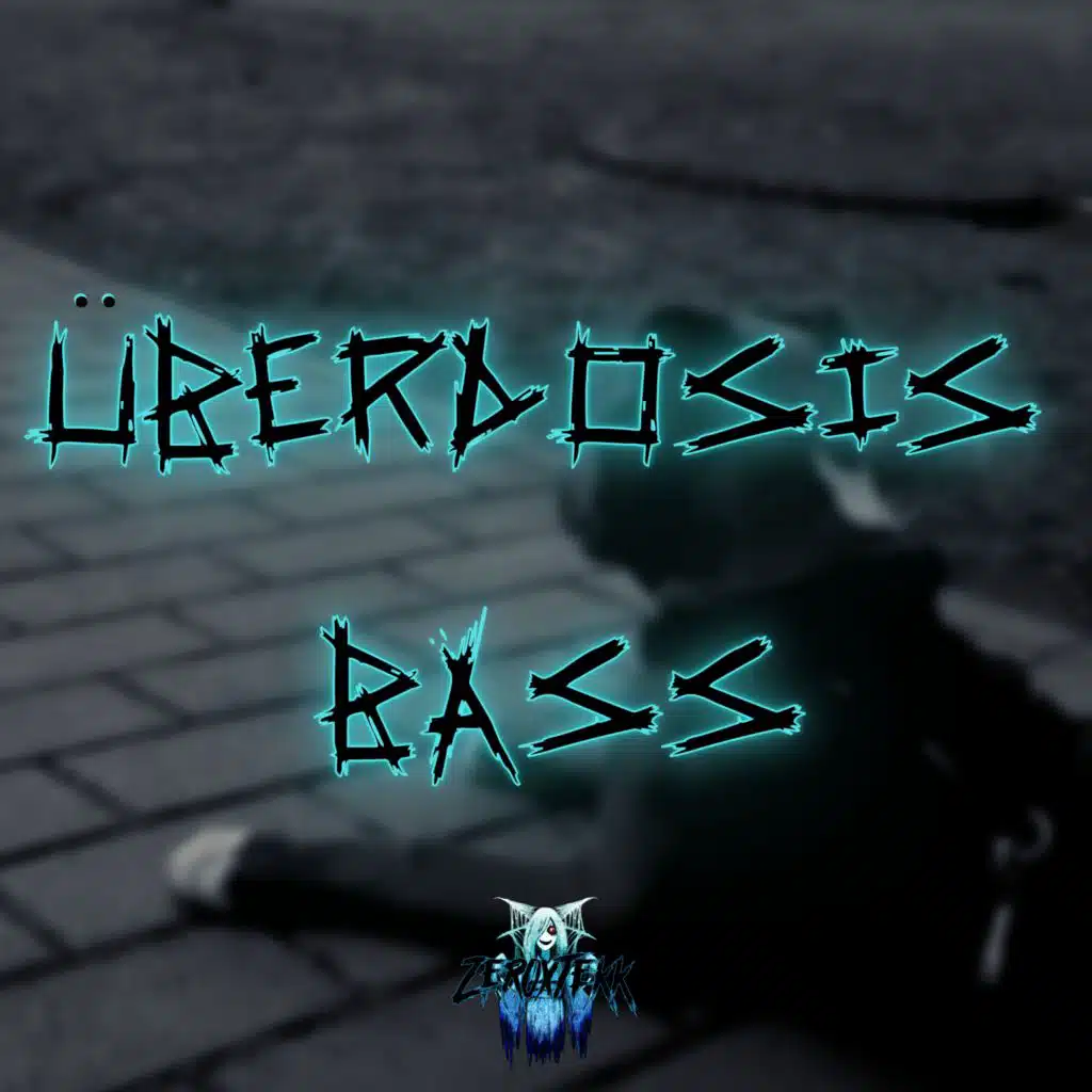 Überdosis Bass