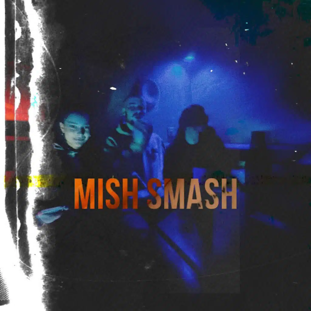 MISH SMASH