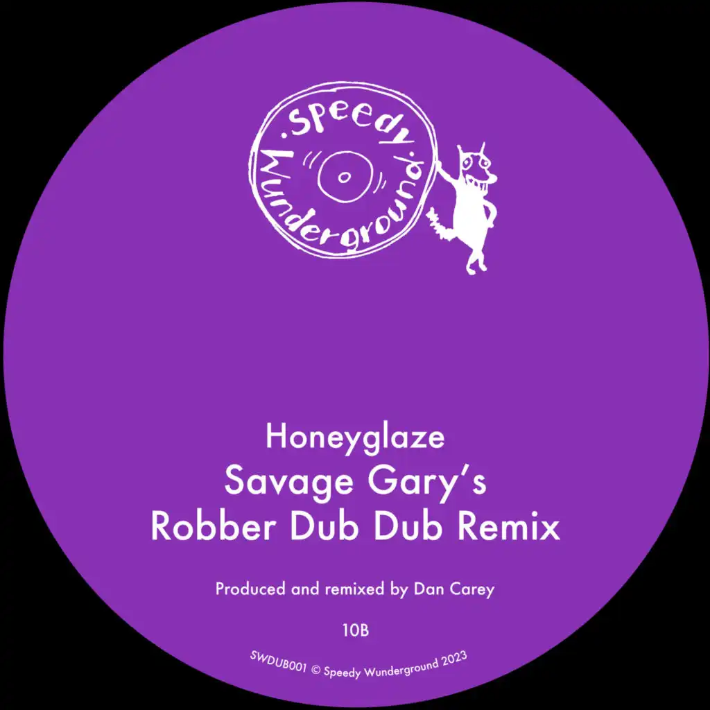 Burglar (Savage Gary's Robber Dub Dub Remix)