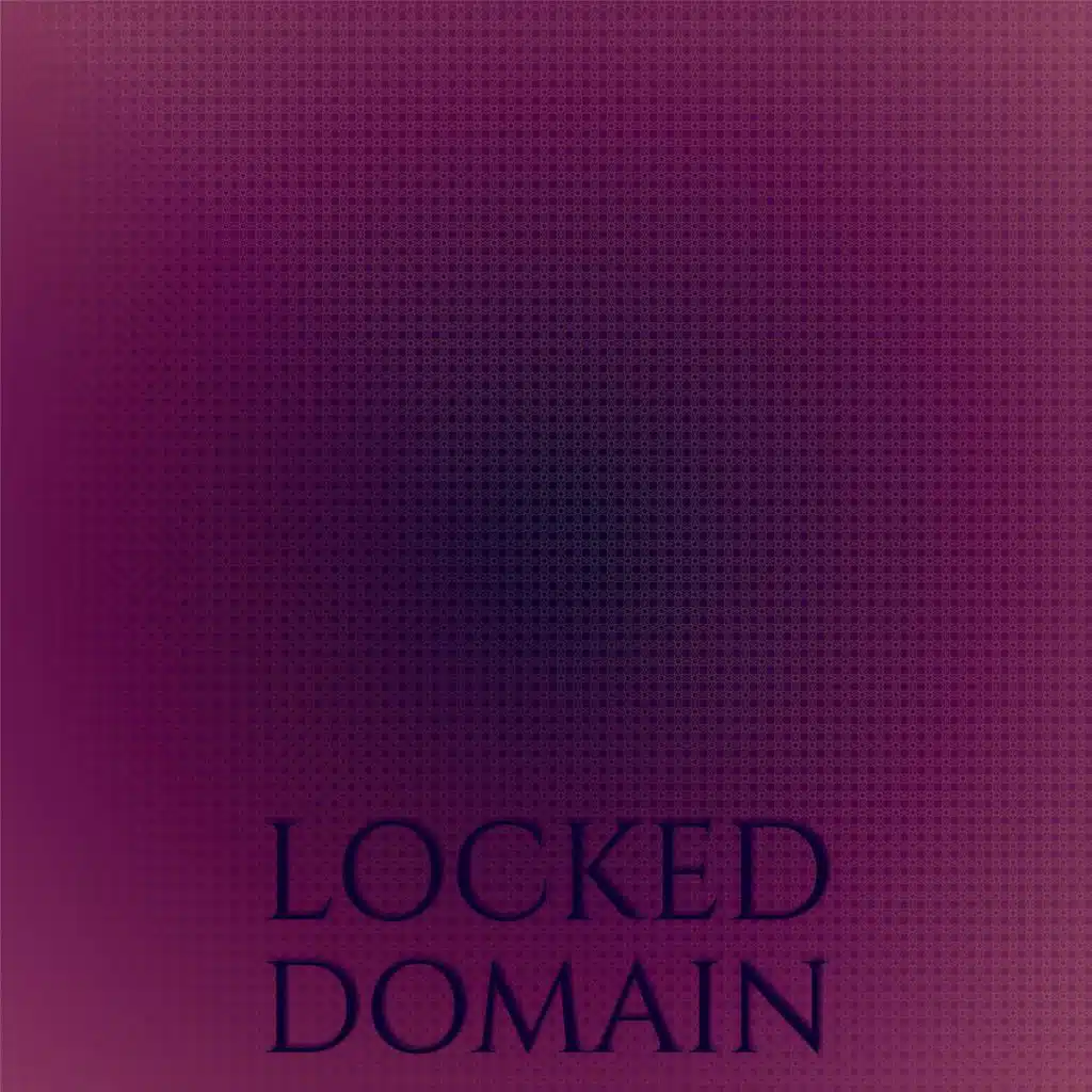 Locked Domain