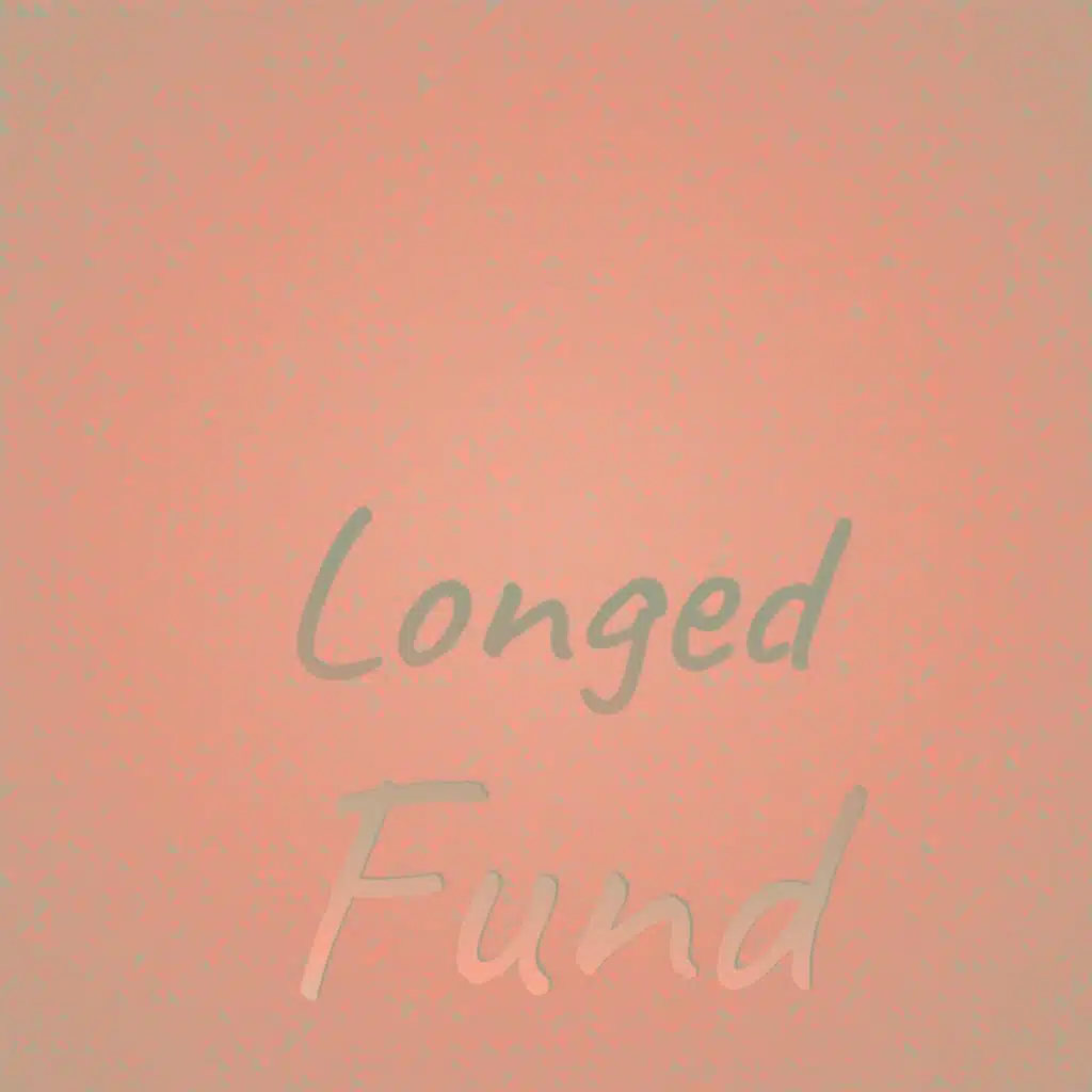 Longed Fund