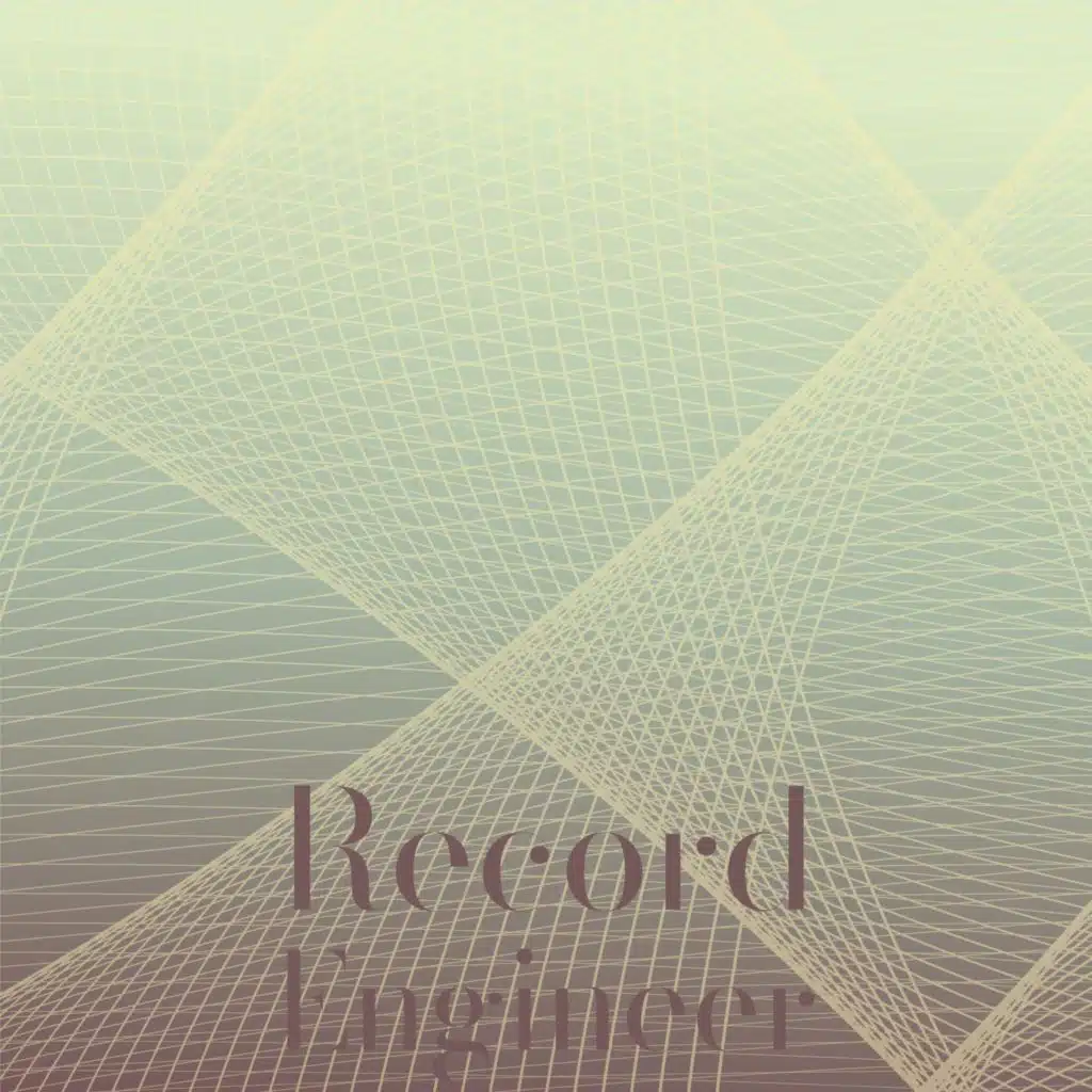 Record Engineer