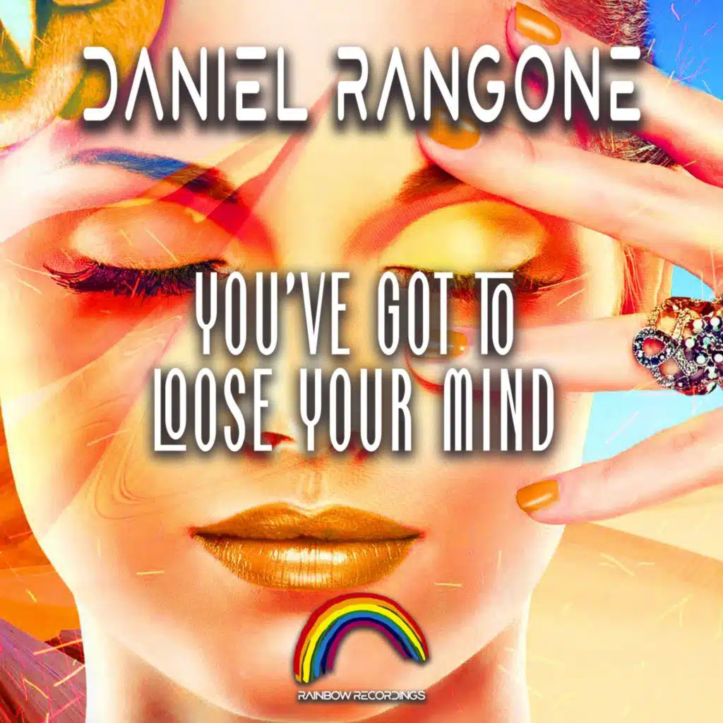 You've Got to Lose Your Mind