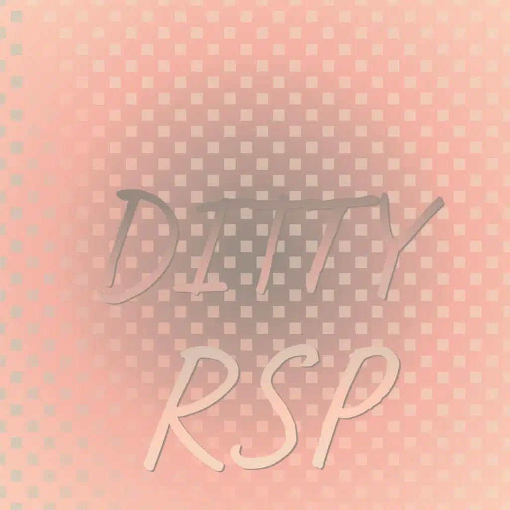 Ditty Rsp