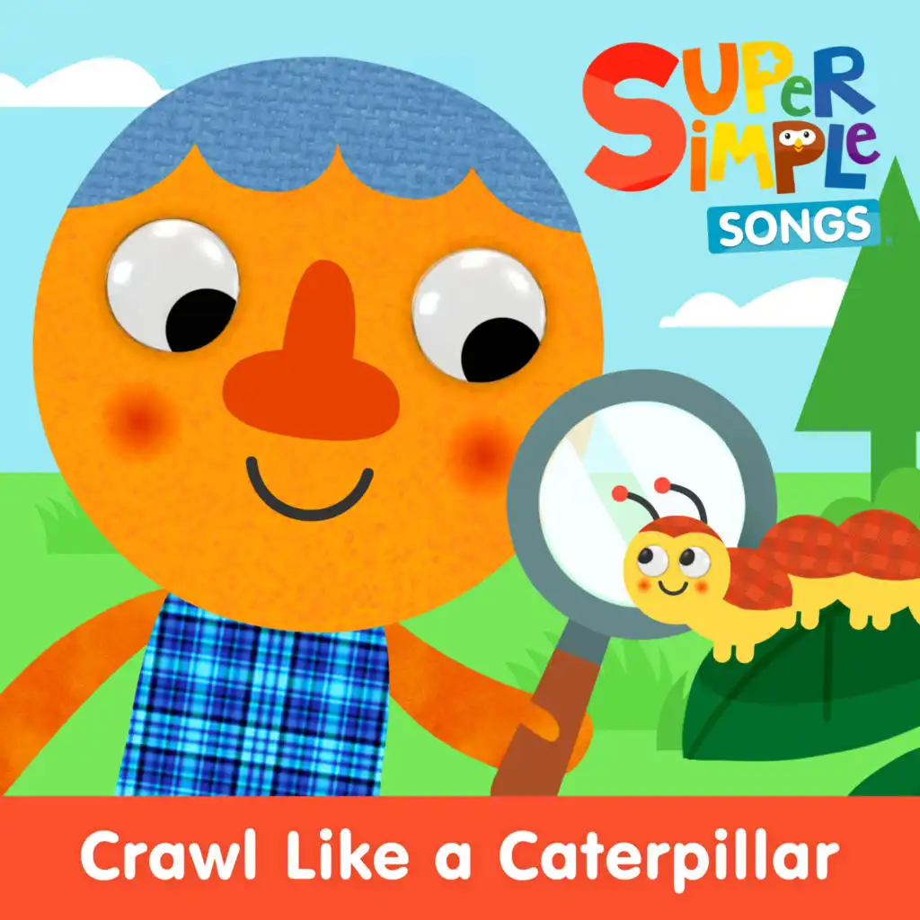 Crawl Like a Caterpillar (Sing-Along)