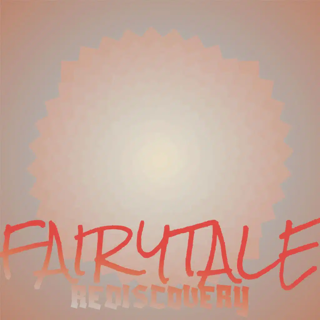Fairytale Rediscovery