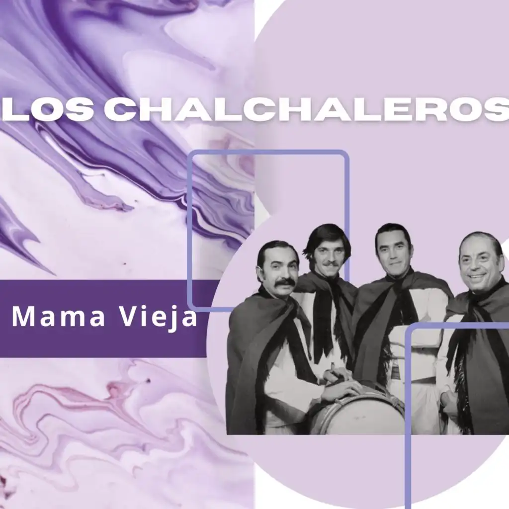 Mama Vieja - Los Chalchaleros