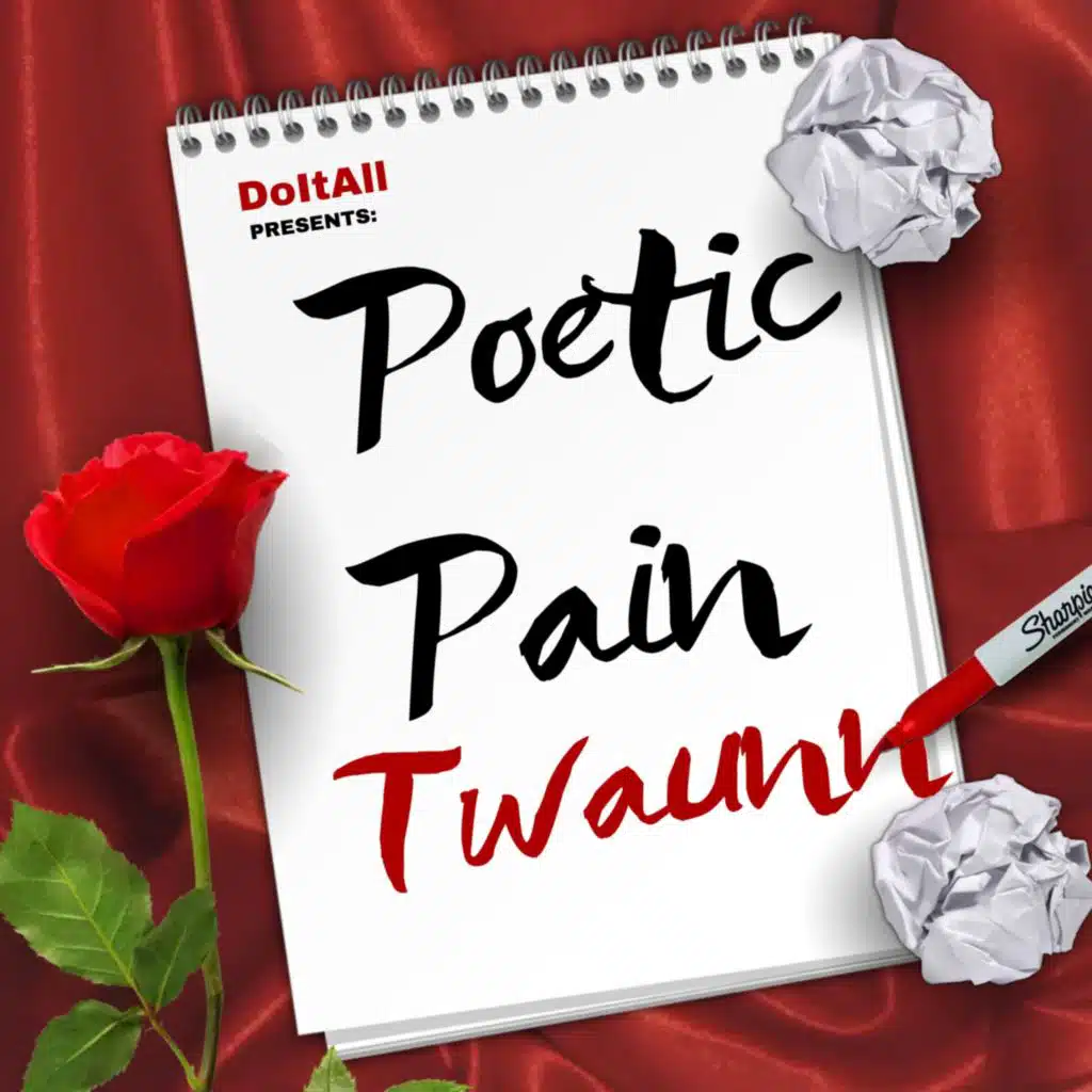 DoItAll Presents: Poetic Pain, Vol. 1