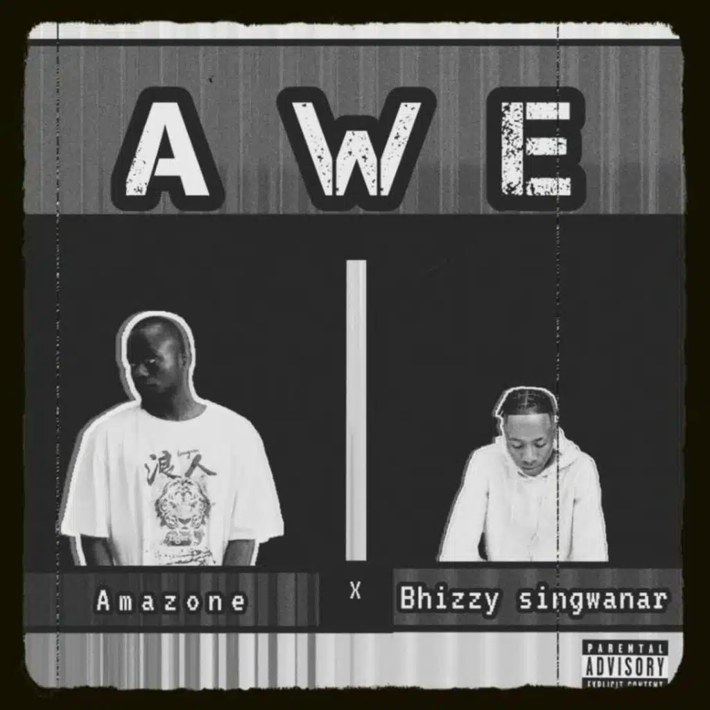 Awe (feat. Bhizzy Singwanar)