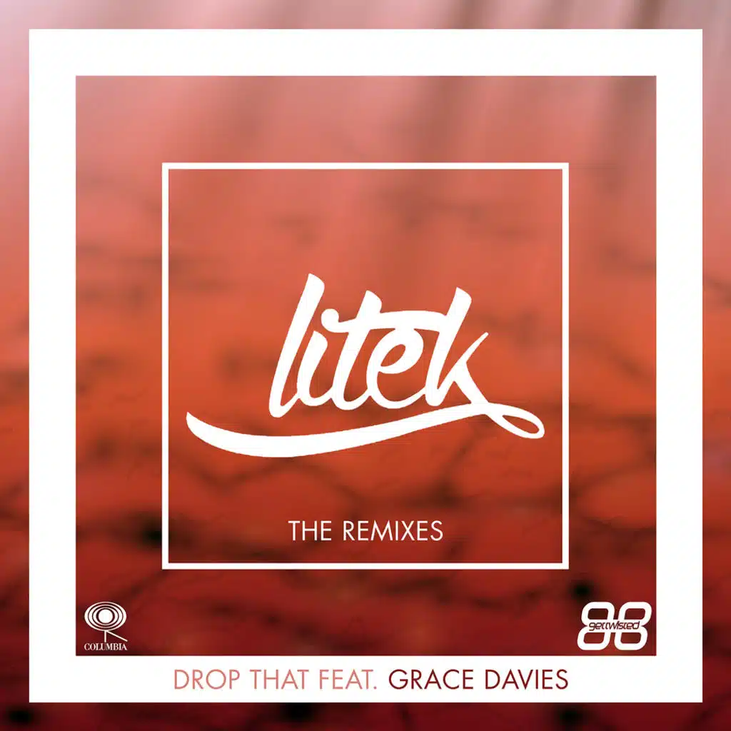 Drop That (Remixes) [feat. Grace Davies]