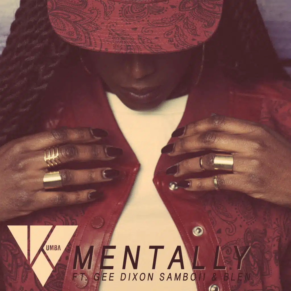 Mentally (feat. Gee Dixon, Samboii & Blen)