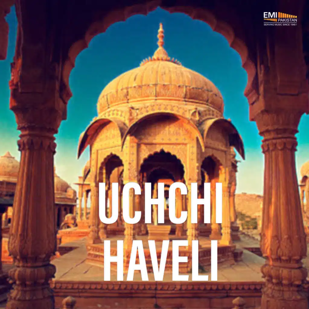 Uchchi Haveli (Original Motion Picture Soundtrack)